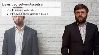 Matematikk 1T: Bevis ved selvmotsigelse