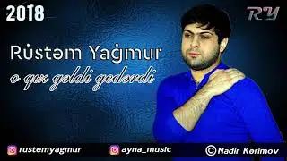 Rustem Yagmur - O Qız Gəldi Gedərdi | Azeri Music [OFFICIAL]