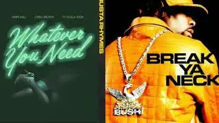 Whatever You Need To Do To Break Ya Neck (Busta Rhymes X Meek Mill Mashup)