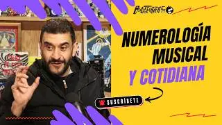 BullterrierFM - NUMEROLOGÍA Musical y Cotidiana