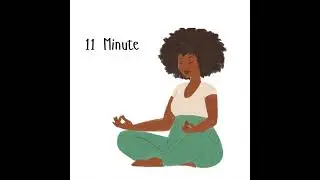 11 Minute Silent Meditation