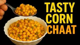 🌽 Easy Corn Chaat Recipe | Healthy Street Food Snack | Sweet Corn Chaat