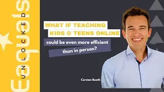 What if teaching kids and teens online could be even more efficient than in person?