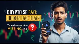 From crypto to F&O: The hidden tax trap young investors keep missing