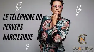 LE TELEPHONE DU PERVERS NARCISSIQUE
