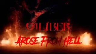 Caliber - Arose From Hell (Official Video)