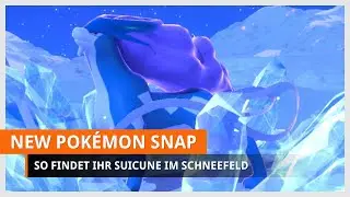 New Pok&eacute;mon Snap: Suicune finden & 4-Sterne-Foto machen