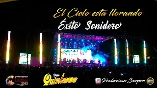El Cielo esta llorando 🌧️ Exitazo Sonidero 💯 Grupo Quintanna 💥 Libres Puebla 2022 🎡