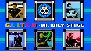 Dr. Wily Stage - Megaman 2 | Music Video / Rock Metal Cover by Glitch Band