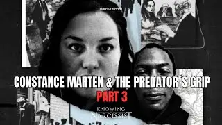 Constance Marten and the Predator&acute;s Grip - Part 3