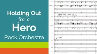 Holding Out for a Hero for Rock Orchestra Score Video