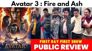 Avatar: Fire and Ash Public Review | First Day First Show | Mind Blowing or Disappointing ?