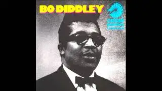 BO DIDDLEY - BO'S A LUMBERJACK (Full Version) (Master)