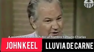 JOHN KELL. LLUVIA DE CARNE🥩 TERREMOTOS EN EL CIELO.🥏