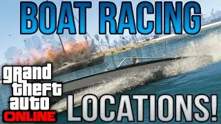 'Best Boat Racing Locations!' - GTA V: Best Locations! - Episode 9! (HD)