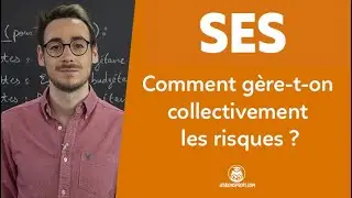 Comment gère-t-on collectivement les risques ? - SES - Première - Les Bons Profs