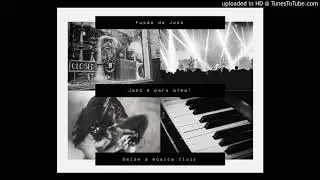 Jazz music! Som ambiente! #jazz