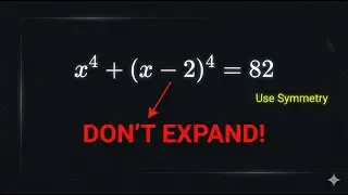 Solving This Quartic Equation (The Easy Way)