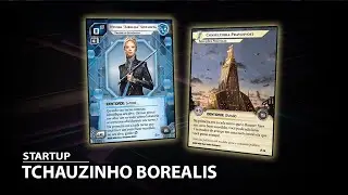 Tchauzinho Borealis - Netrunner Startup - GAME 01