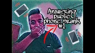 ANSWERING PUBLIC PHONE PRANK *HILARIOUS* #1