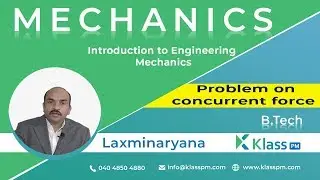 Problem on concurrent force - Unit - 1 | Engineering Mechanics | BTech Tutorials | KlassPM