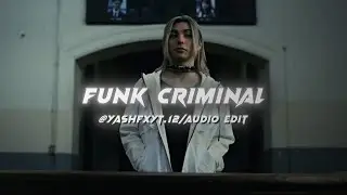 Funk criminal (tiktok vers.best part! slowed) -  icedmane, dysmane [edit audio]