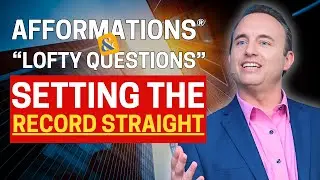 Afformations&reg; vs. Vishen's Lofty Questions: Setting the Record Straight