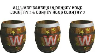 Every Warp barrel In DKC2 & DKC3