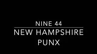 Nine 44 NH Punx