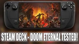 Steam Deck | Протестировано Doom Eternal &mdash; как оно работает?