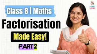 Factorisation Class 8 Maths | Learn Factors, HCF & Algebraic Expressions (Part 2)
