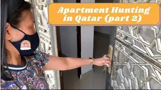 Part 2: HOUSE HUNTING IN DOHA, QATAR #qatarlife