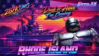 Dead or Alive, You’re Taking This Broadside | Rhode Island WoWSL