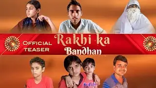 Rakhi Ka Bandhan { Official Teaser } MTP Masterpiece #rakshabandhanspecial #middleclasscomedy 