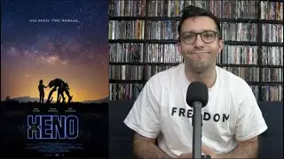 Обзор фильма &laquo;Ксено&raquo; &mdash; для меня это было плаксиво и неоднозначно