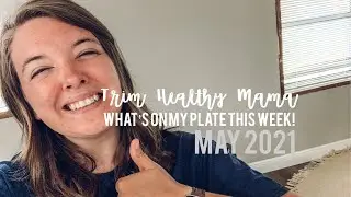 Trim Healthy Mama- What I Eat In A Day {MAY 2021}