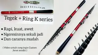 Cara Memasang Ring kolong joran tegek