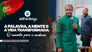 A Palavra, a Mente e a Vida transformada: o caminho para a mudan&ccedil;a || Ap&oacute;stolo On&oacute;rio Cutane