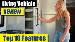 2023 Living Vehicle Review - Travel Trailer Owners Top 10 Features