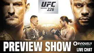 UFC 226 PREVIEW SHOW with Brendan Dorman | MMA LIVE CHAT