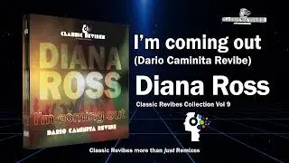 Diana Ross - I'm coming out (Dario Caminita Revibe) 5'30