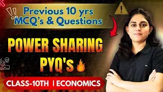 🔥 Power Sharing Class 10 | Previous 10 Years MCQs & Questions LIVE 💯| Board Special | Nishita Dogney