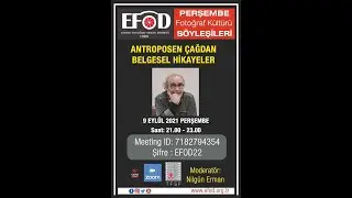 ÖZCAN YURDALAN İLE ANTROPOSEN ÇAĞDAN BELGESEL HİKAYELER