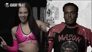 Academy Project || Celest vs Mason Morgan