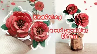 Slow Living Vibes - Crafting a Red Camellia DIY kit | Craft With Me