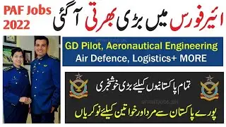 Join Pakistan Air Force 2022 - PAF Jobs 2022 Apply Online Males and Females