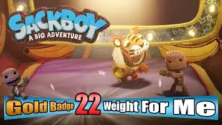 Sackboy A Big Adventure - Weight For Me - Golden Badge 100% Complete Gameplay Walkthrough Part 22