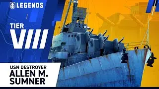 World of Warships: Legends | Tier VIII USN Destroyer Allen M. Sumner