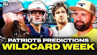 Patriots in Playoffs for First Time in 4 Years, NFL Wildcard Week Predictions   l EP.172 #patriots