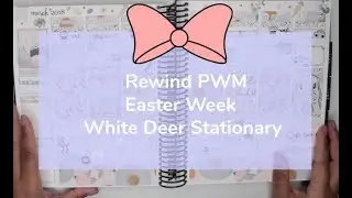 Rewind PWM Easter Week| March 26th-April 1st| White Deer Stationary